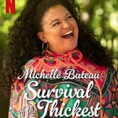 Michelle Buteau: Survival of the Thickest