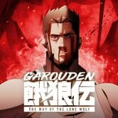 Garouden: The Way of the Lone Wolf