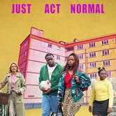 Just Act Normal