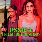 Pssica - I fiumi del destino