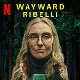 Wayward - Ribelli