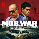 Mob War: guerra contro la mafia a Filadelfia