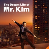 The Dream Life of Mr. Kim