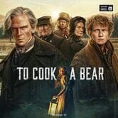 To Cook a Bear