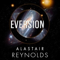 Libri A(ni)mati: “Eversion” di Alastair Reynolds