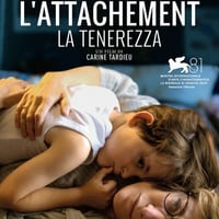 In sala: L'attachement - Affetti incrociati