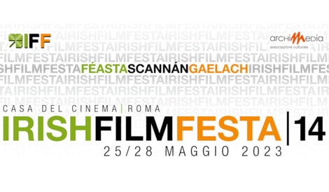 Al via la 14ª edizione di Irish Film Festa